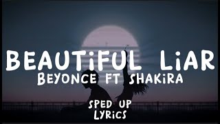 Beyoncé, Shakira - Beautiful Liar - Sped up - (Lyrics) Resimi