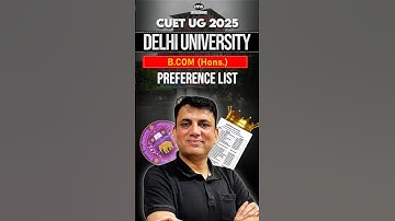Delhi University B.Com (Hons.) Preference List | CUET UG 2025 Latest Update #cuetug2025