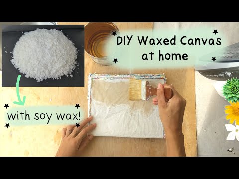 Wax canvas at home with soy wax! (DIY waxed canvas for water