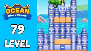 Ocean Block shoot Level 79 Walkthrough Solution
