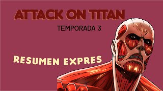 Attack on titan (temporada 3)-Resumen en 2 minutos