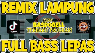 DJ REMIX LAMPUNG TERBARU FULL BASS 2024