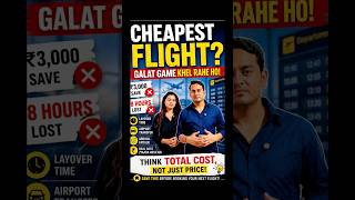 Cheap Flight = Expensive Trip? 🤯| CA Smart Travel