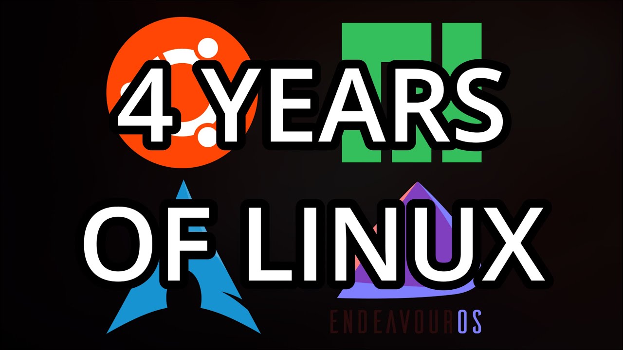 4 Years Of Linux: My Story and Workflow - YouTube