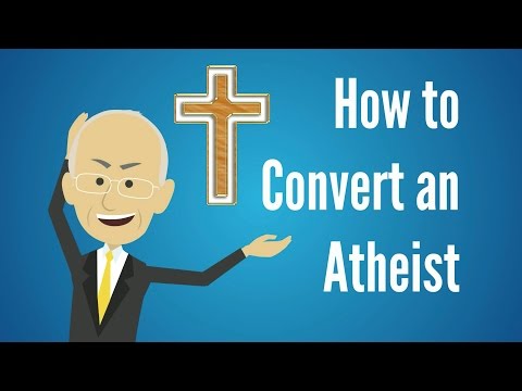 HOW TO CONVERT AN ATHEIST (and how NOT to) - Sapient Saturdays