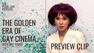 Episode Preview: The Golden Era Of Gay Cinema | With Ray Yeung