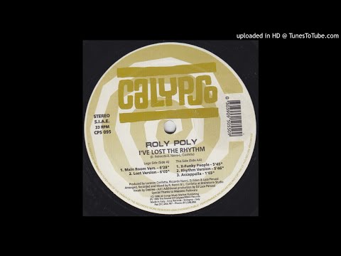 Roly Poly — Roly Poly - I've Lost The Rhythm (X-Funky People)