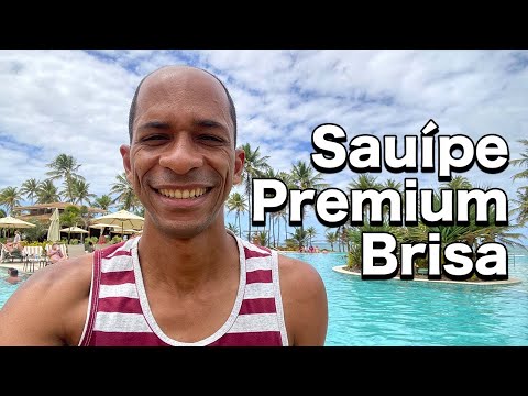 COSTA DO SAUÍPE PREMIUM BRISA VALE A PENA? Confira