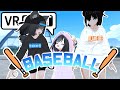 Let's play baseball with Friends 【 VRchat 】