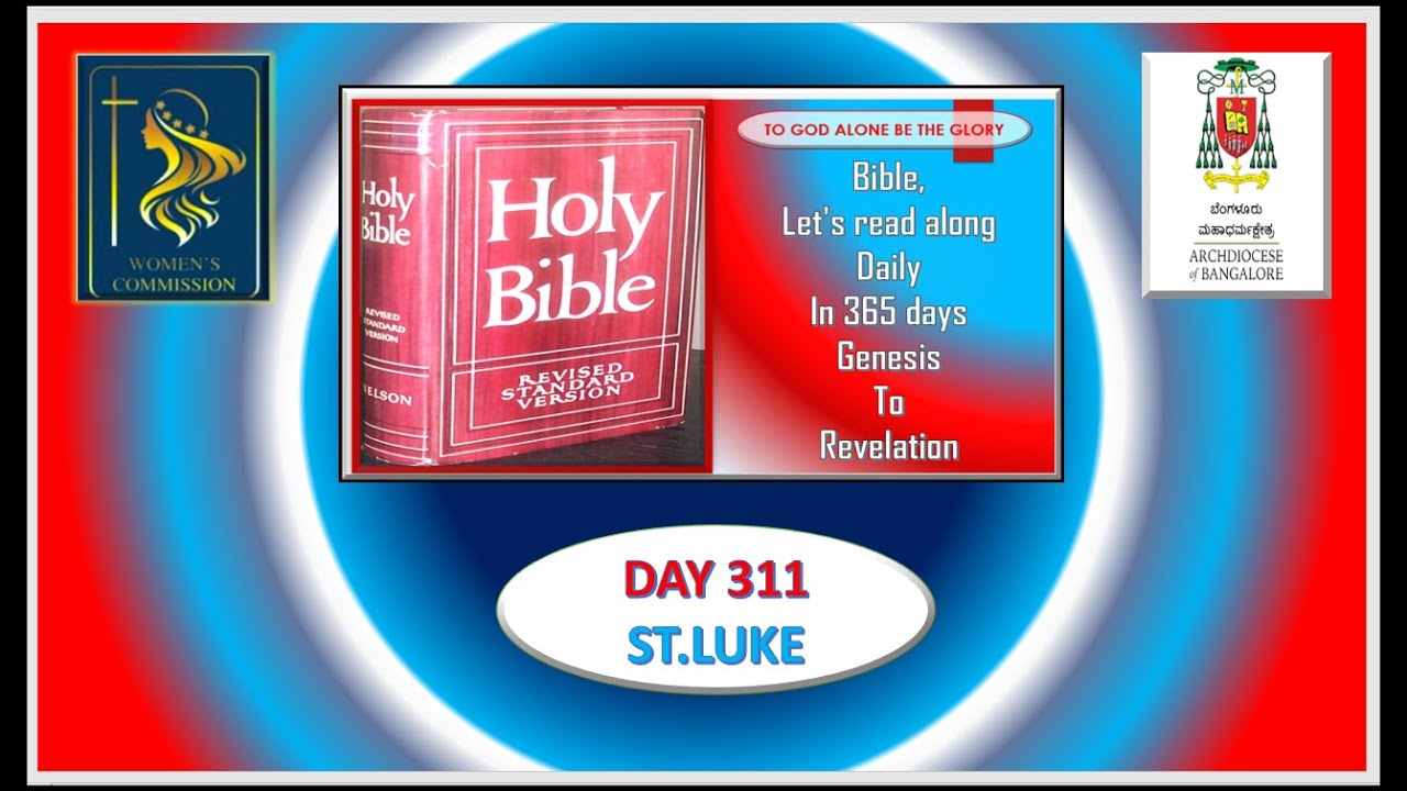 St Luke Day 311 Bible RSV Catholic Edition 1 YouTube St luke day 311 bible rsv catholic edition 1 youtube