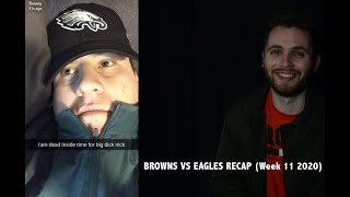 BROWNS VS EAGLES RECAP (Week 11 2020)
