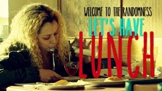 Welcome to the Randomness | Helena Lets have lunch