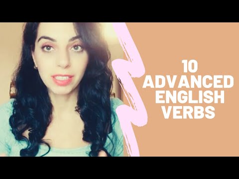 10 Advanced დონის ზმნა