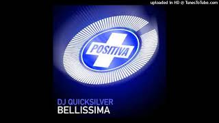 DJ Quicksilver- Bellissima(Dj Al smoove)