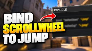 How To Bind Jump To Your Scrollwheel In Counter Strike 2 - Easy Tutorial