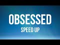 Mariah Carey Obsessed Speed Up Lyrics