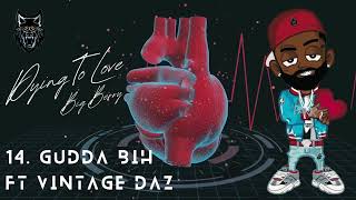 Big Berry - 14. Gudda Bih ft. Vintage Daz