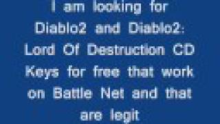 I Need Diablo2 and Diablo2: Lord Of Destruction CD Keys