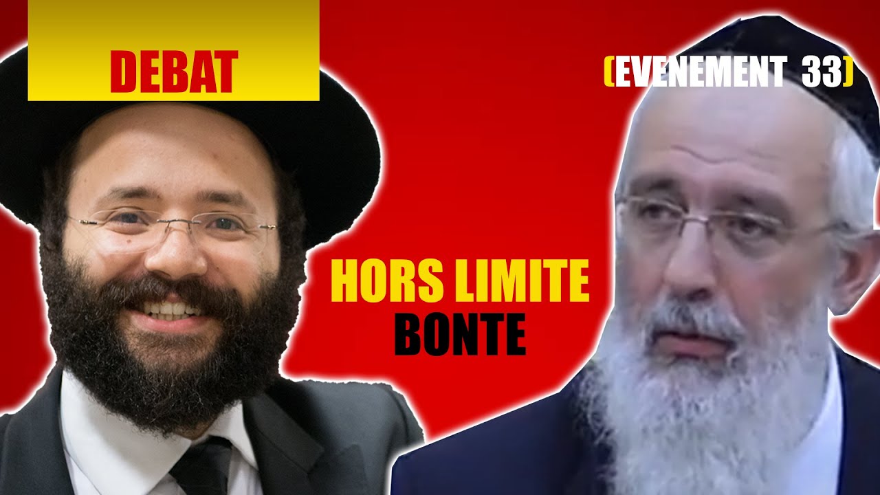 RAV ISHAY ET RAV BITTON - HORS LIMITES (Bonté et miséricorde) - DEBAT 33