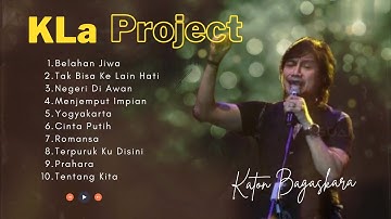 Thumbnail of KLa Project | Katon Bagaskara ♪ Belahan Jiwa - Romansa - Tak Bisa Ke Lain Hati | Full Album Terbaik🎵