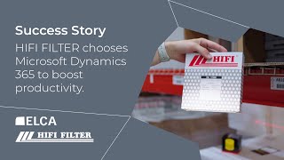 Hifi Filter Elca Hifi Filter Chooses Microsoft Dynamics 365 To Boost Productivity.