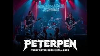 Menghapus Jejakmu – Peterpan Versi AI Metalcore Cover | Lebih Ganas dari Aslinya!