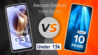 13K Budget-கு Amoled Display ஓட கலக்கும் ? Moto G31 Vs Redmi 10 Prime @Tech Bag Tamil