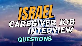 Israel caregiver, interview questions || check it out  ▶️||‎@rinchuv 