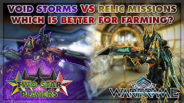 I Ran One Hour of Void Storms & Relic Missions Each, and Compared the Results | Warframe