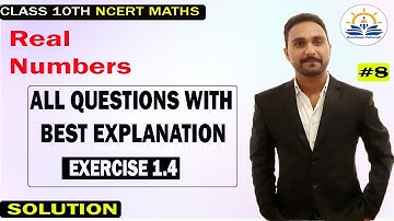 Class 10th MATHS NCERT Exercise 1.4 Solution Ch 1 Real Numbers (PART-8) #AcademicTutorial