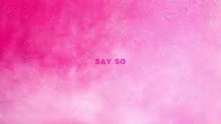 Doja Cat - Say So (Official Audio)
