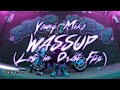 Young Miko - WASSUP (Lost in Orbit Flip)