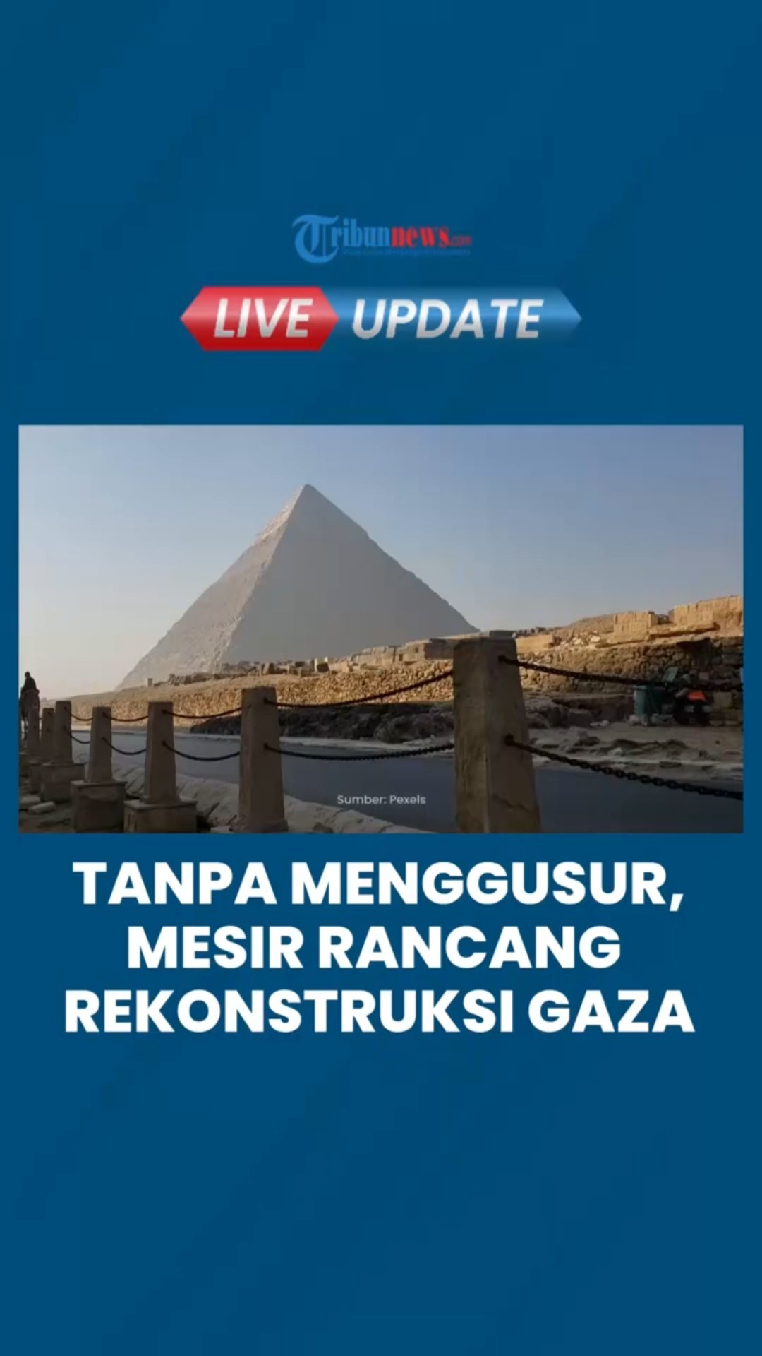 Alternarif dari Rencana Trump, Mesir Rancang Rekonstruksi Gaza tanpa Menggusur Rakyat Palestina