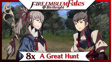 Fire Emblem Fates Birthright - Part 23 | Paralogue 8 - A Great Hunt! [English Gameplay]