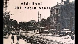 Aldı Beni İki Kaşın Arası - Kadriye Latifova