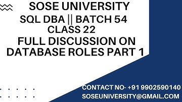 Batch 54 Sql DBA Class 22 Full Discussion on Database Roles Part 1  || Contact +91 9902590140