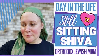 STILL SITTING SHIVA | Jewish Mourning Customs | Orthodox Jewish Mom (Jar of Fireflies)