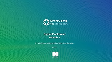 Learning Path 2 | Defining Digital Skills Digital Transformation Part 2 | EntreComp4Transition