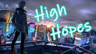 Nightcore - High Hopes [Lyrics]