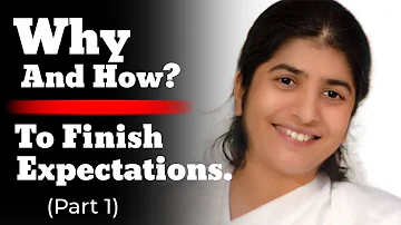 Why And How To Finish Expectations? | BK Shivani #lifechangingvideo #positivevibes