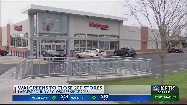 Walgreens to close 200 stores
