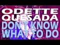 DON'T KNOW WHAT TO DO (RIC SEGRETO) (Odette Quesada | 2020 Momentum Live MNL)