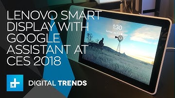 Lenovo Smart Display - Hands On at CES 2018