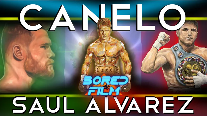 Saul Alvarez - Canelo (Original Bored Film Documen...