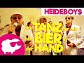 Ich tanz nur mit nem bier in der hand  heideboys