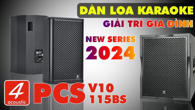 Dàn Loa Karaoke giải trí Gia Đình đáng mua nhất 2024 | 4Acoustic ...