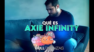 QUE ES AXIE INFINITY? EL JUEGO QUE SALIÓ DEL PARADIGMA