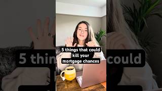 5 things that could kill your chances of getting a mortgage!