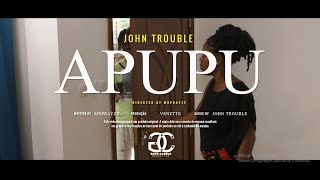 John Trouble - Apupu (VIDEOCLIPE OFICIAL)