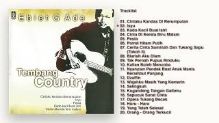 Ebiet G Ade - Album Tembang Country | Audio HQ